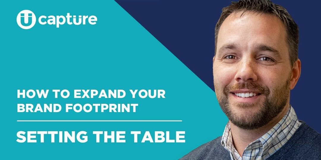 Setting the Table: How to Expand Your Brand Footprint
