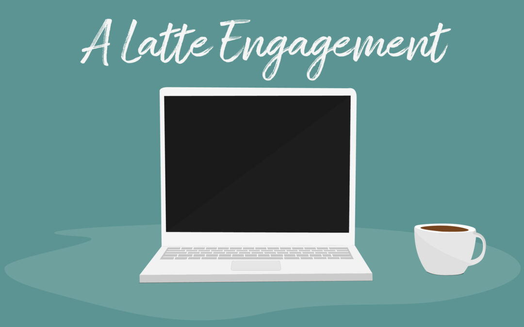 A Latte Engagement