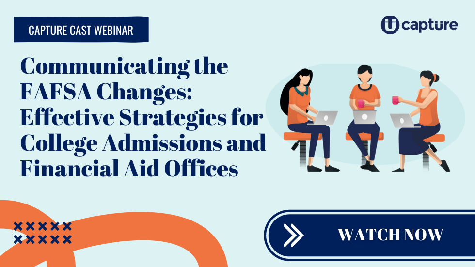 Communicating the FAFSA Changes: Effective Strategies for College Admissions and Financial Aid Offices