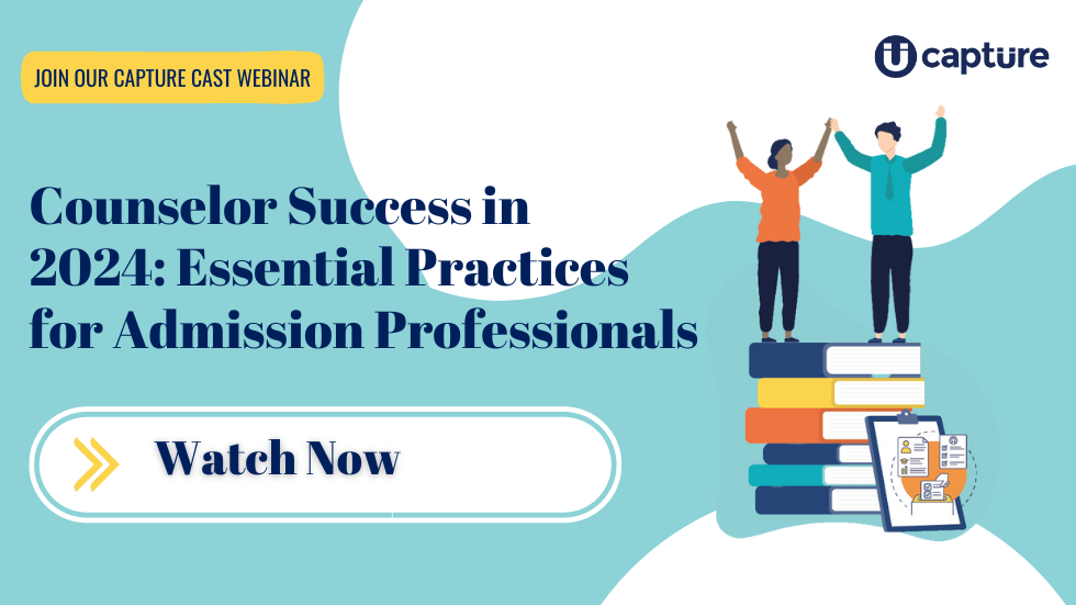 Counselor Success in 2024: Essential Practices for Admission Professionals